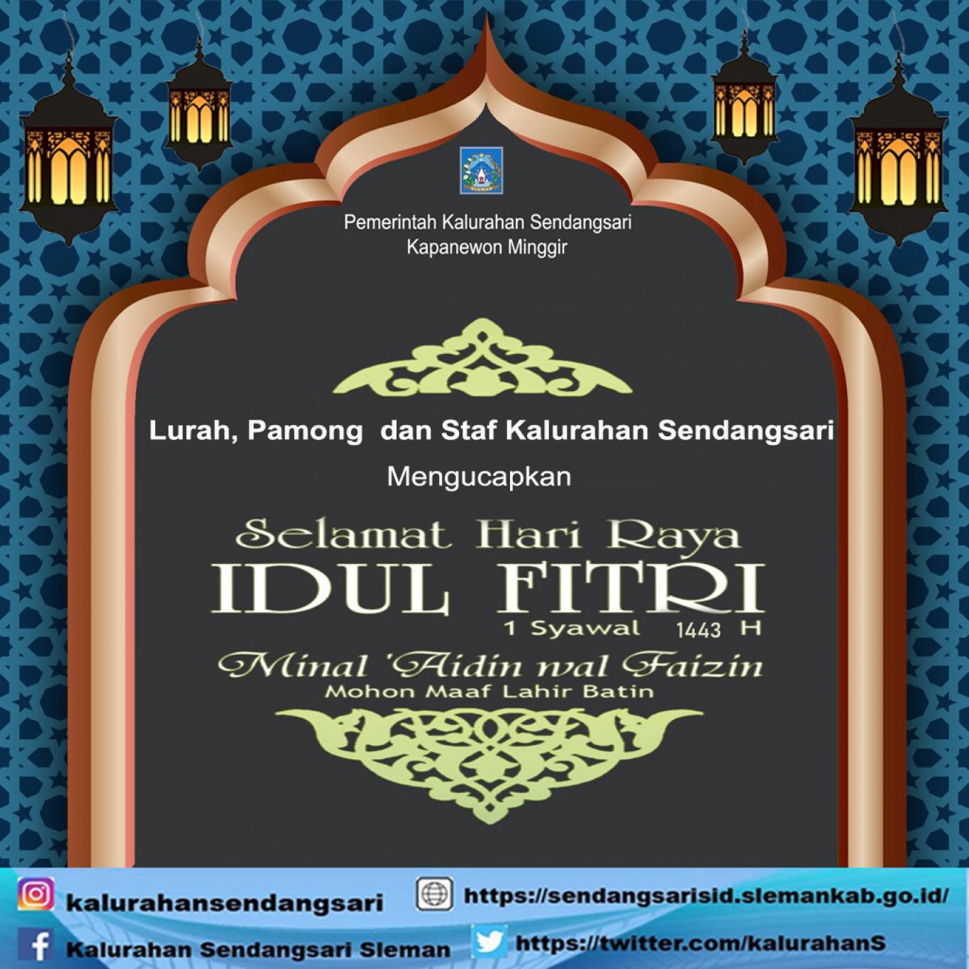 Selamat Hari Raya Idul Fitri 1443 H