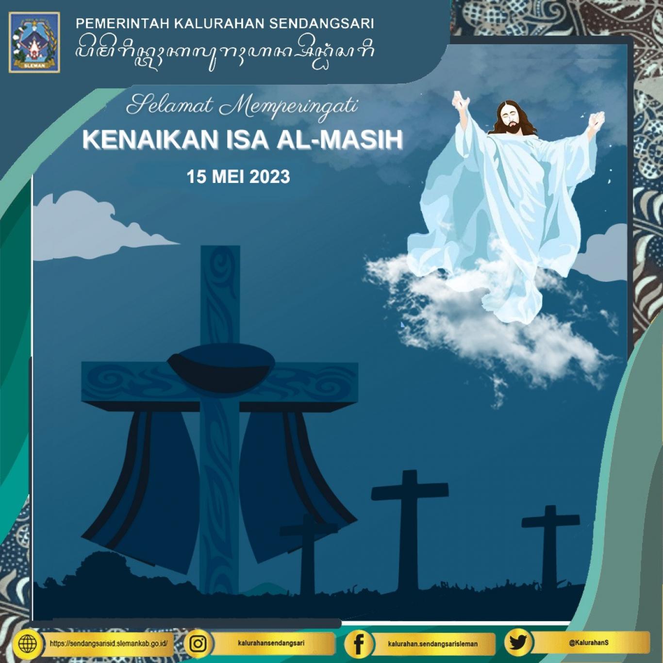 Selamat Memperingati Kenaikan Isa Al Masih