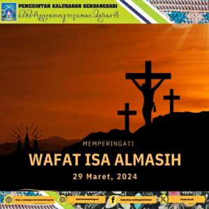 SELAMAT MEMPERINGATI WAFAT ISA AL MASIH