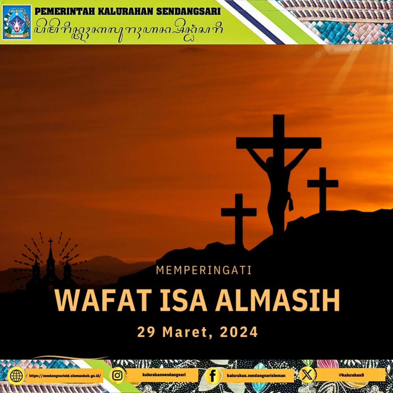 SELAMAT MEMPERINGATI WAFAT ISA AL MASIH