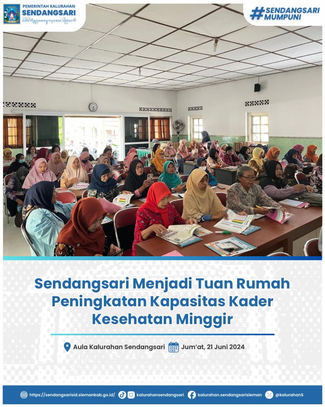 Sendangsari Menjadi Tuan Rumah Peningkatan Kapasitas Kader Kesehatan Minggir