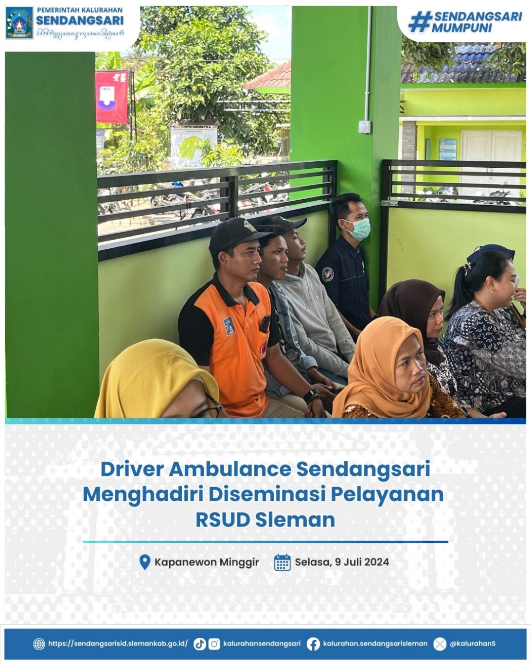Driver Ambulance Sendangsari Menghadiri Diseminasi Pelayanan RSUD Sleman