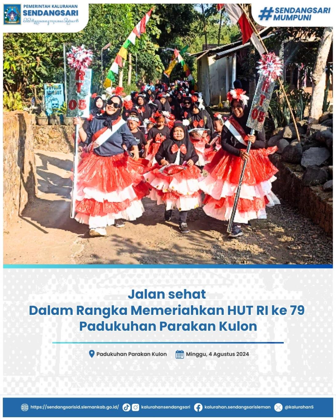Jalan sehat Dalam Rangka Memeriahkan HUT RI ke 79 Padukuhan Parakan Kulon