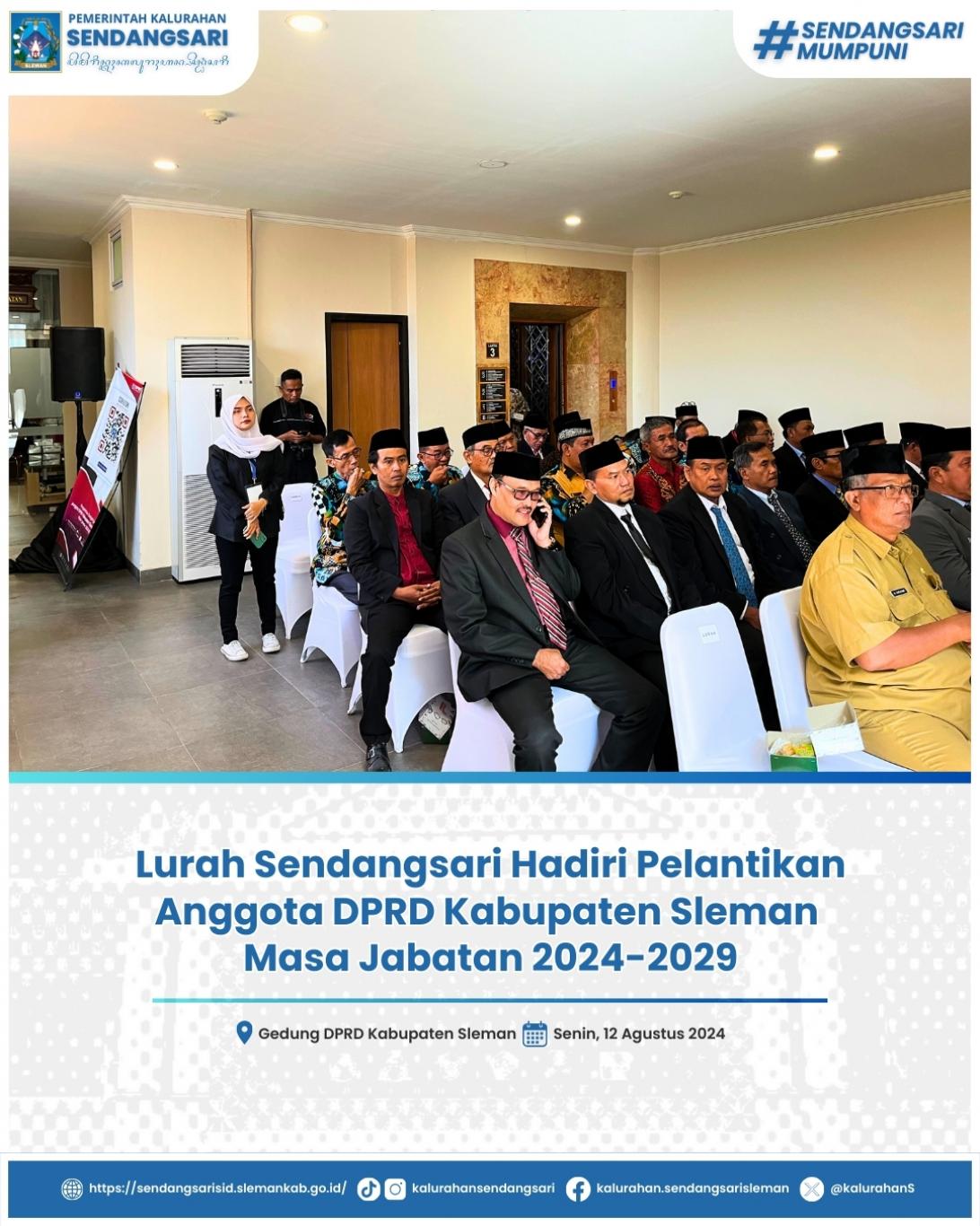 Lurah Sendangsari Hadiri Pelantikan Anggota DPRD Kab Sleman Masa Jabatan 2024-2029