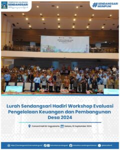 Lurah Sendangsari Hadiri Workshop Evaluasi Pengelolaan Keuangan dan Pembangunan Desa 2024