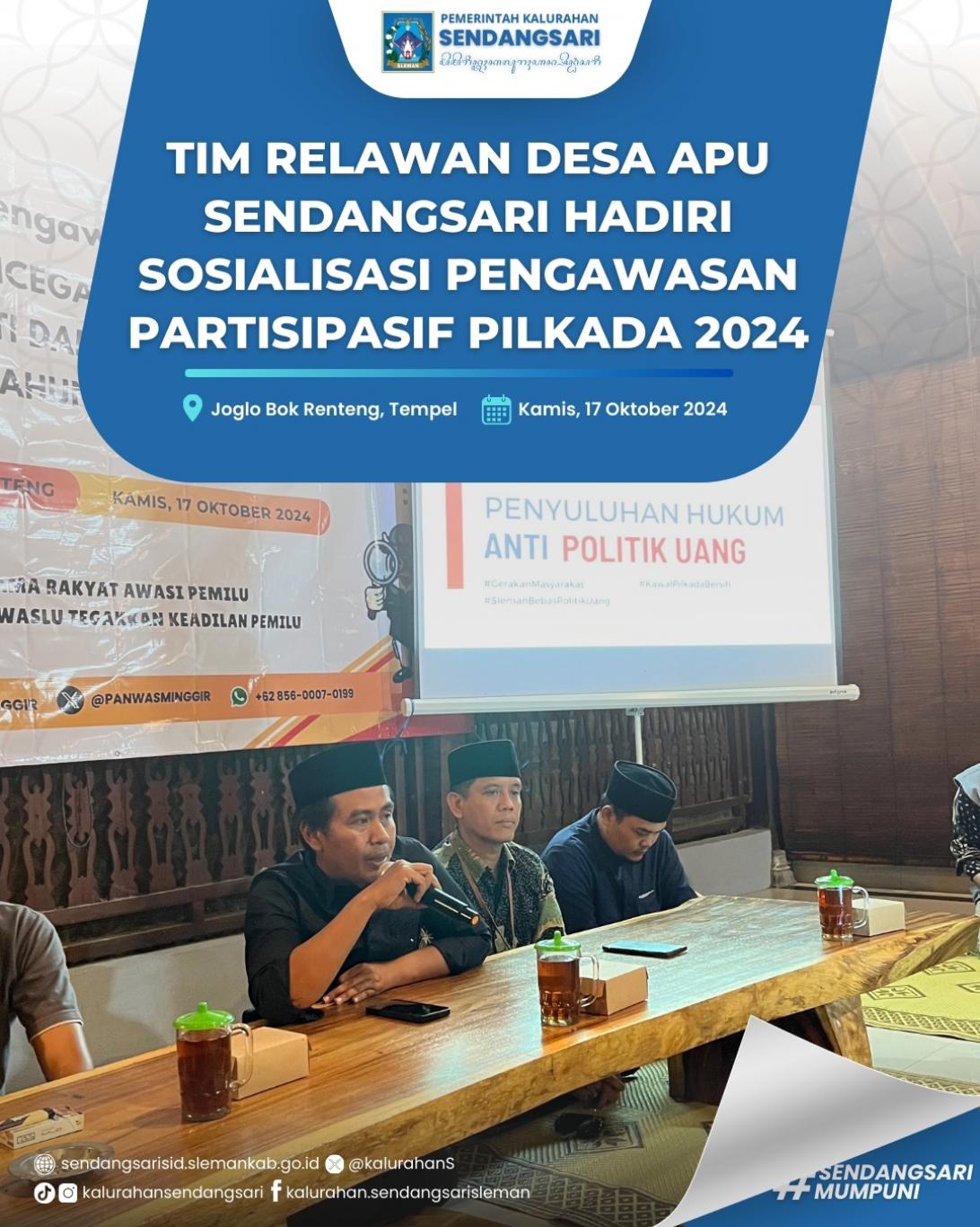 Tim Relawan Desa APU Sendangsari Hadiri Sosialisasi Pengawasan Partisipasif Pilkada 2024
