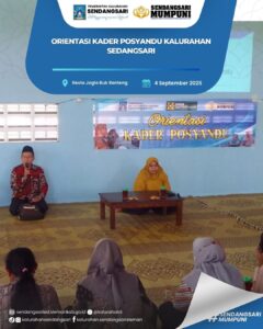 ORIENTASI KADER POSYANDU KALURAHAN SENDANGSARI