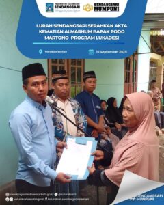 LURAH SENDANGSARI SERAHKAN AKTA KEMATIAN ALMARHUM BAPAK PODO MARTONO PROGRAM LUKADESI