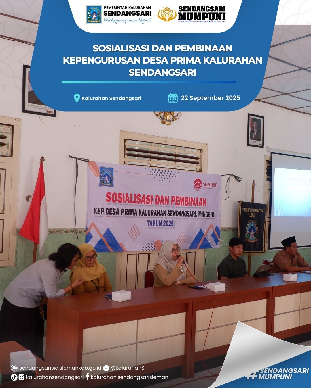 SOSIALISASI DAN PEMBINAAN KEPENGURUSAN DESA PRIMA KALURAHAN SENDANGSARI