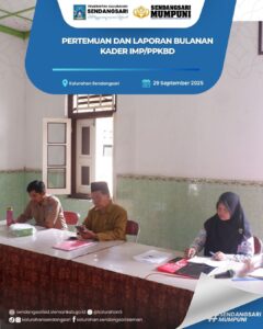 PERTEMUAN DAN LAPORAN BULANAN KADER IMP/PPKBD