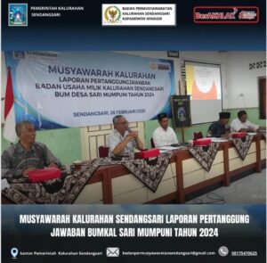 MUSYAWARAH LAPORAN PERTANGGUNG JAWABAN BUMKAL SARI MUMPUNI TAHUN ANGGARAN 2024