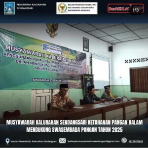MUSYAWARAH KALURAHAN TENTANG KETAHANAN PANGAN MENDUKUNG SWASEMBADA PANGAN TAHUN 2025