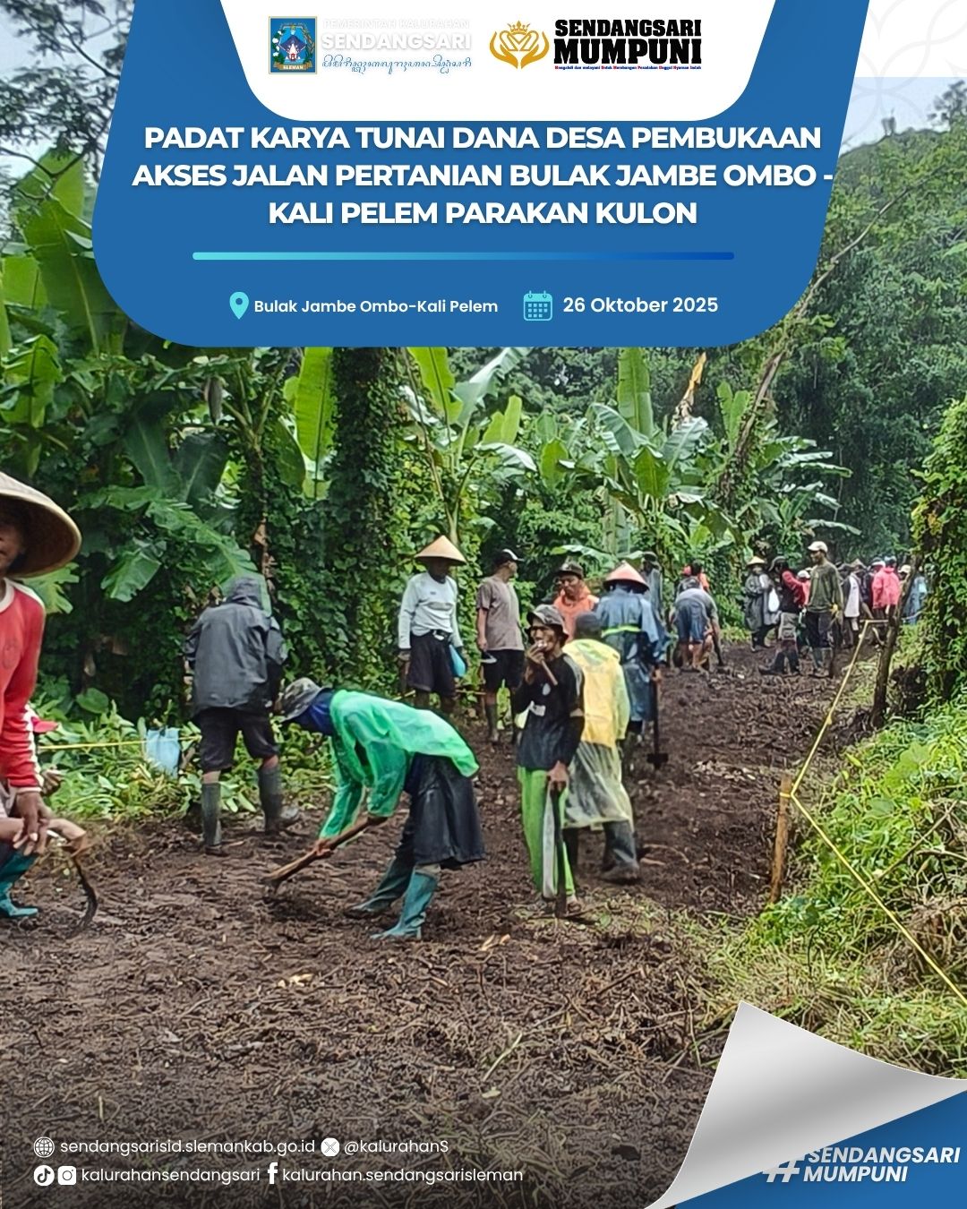 PADAT KARYA DANA DESA TA. 2025 PEMBUKAAN AKSES JALAN PERTANIAN