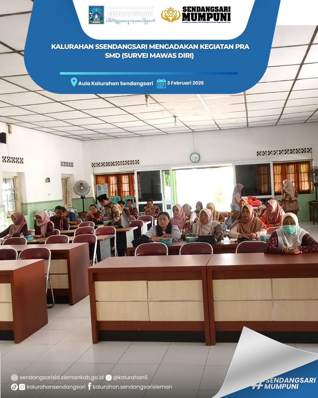 KALURAHAN SENDANGSARI MENGADAKAN KEGIATAN PRA SMD (SURVEI MAWAS DIRI)