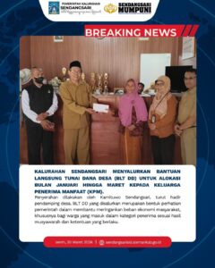 KALURAHAN SENDANGSARI SALURKAN BANTUAN BLT DD BULAN JANUARI HINGGA MARET