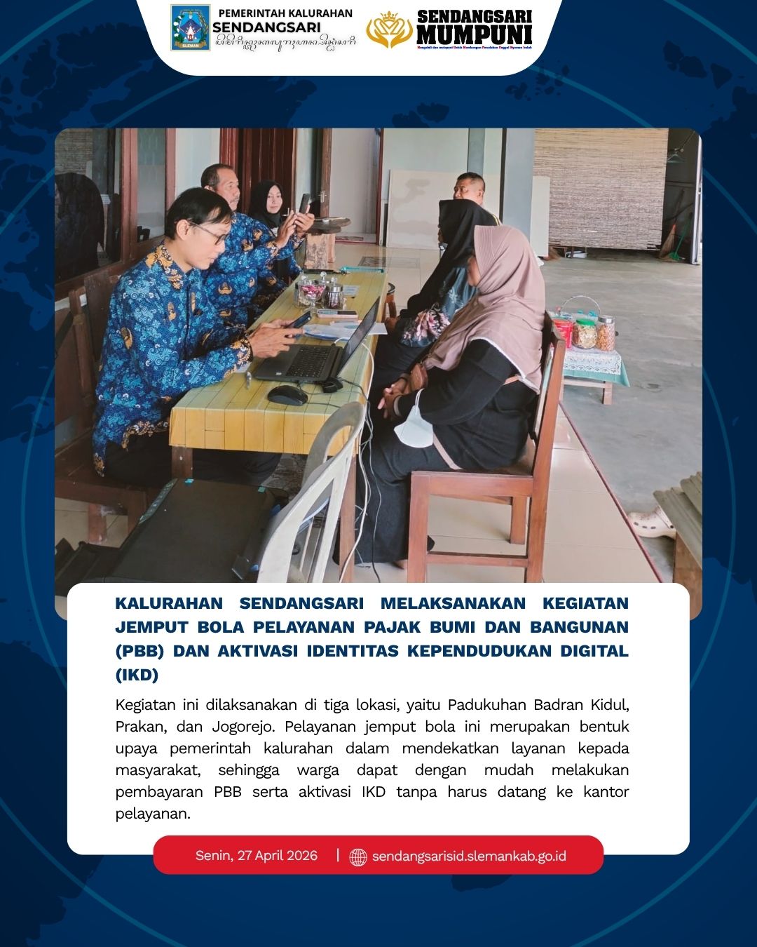 KALURAHAN SENDANGSARI MENGADAKAN KEGIATAN JEMPUT BOLA PBB DAN AKTIVASI IKD
