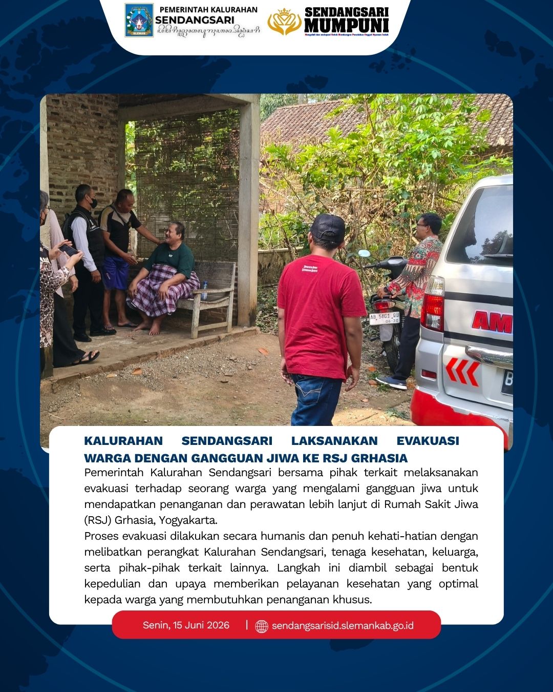 EVAKUASI WARGA SENDANGSARI YANG MENGALAMI GANGGUAN JIWA