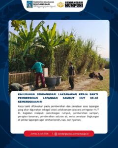 KALURAHAN SENDANGSARI LAKSANAKAN KERJA BAKTI PEMBERSIHAN LAPANGAN SAMBUT HUT KE-81 KEMERDEKAAN RI